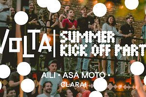 VOLTA SUMMER KICK OFF PARTY - Aili / Asa Moto + Clara!